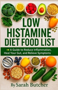 Low Histamine Diet Food List