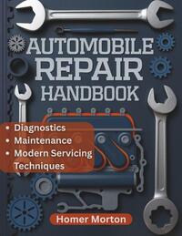 Morton, H: Automobile Repair Handbook