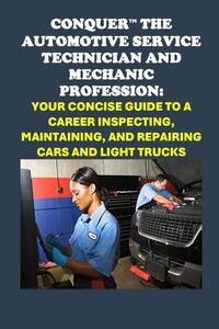 Mccaulay, P: Conquer the Automotive Service Technician and M