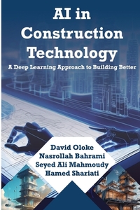 AI in Construction technology A Deep Learning Approach to Building Better