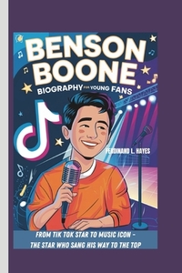 Benson Boone Biography for Young Fans: From Tik Tok Star to Music Icon - The Star Who Sang His Way to the Top