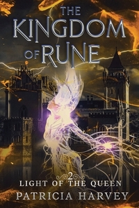 The Kingdom of Rune: Light of the Queen