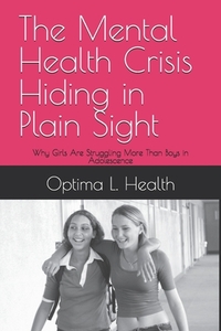 The Mental Health Crisis Hiding in Plain Sight: Why Girls Are Struggling More Than Boys in Adolescence