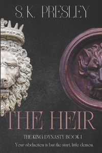 The Heir: The King Dynasty book 1