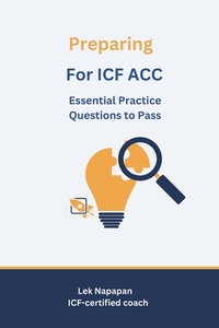 Preparing for ICF ACC: Essential Practice Questions to Pass