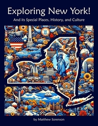 Exploring New York: A Fun and Educational Guide to the Empire State: Discover New York's History, Geography, and Native American Culture - United Stat