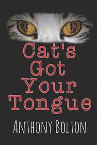 Bolton, A: Cat's Got Your Tongue
