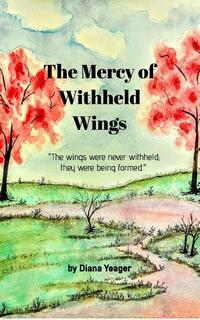 The Mercy of Withheld Wings