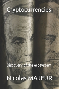 Cryptocurrencies: Discovery of the ecosystem
