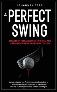 A Perfect Swing