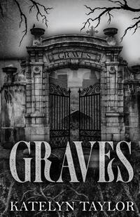 Taylor, K: Graves