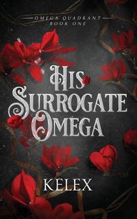 His Surrogate Omega - Special Edition