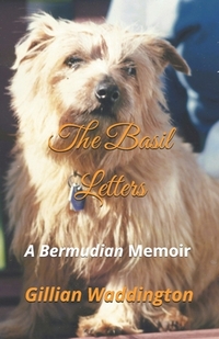 The Basil Letters: A Bermudian Memoir