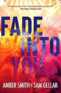 Fade into You