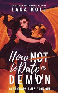How Not to Date a Demon