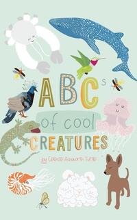 ABCs Of Cool Creatures