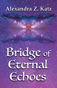 Bridge of Eternal Echoes