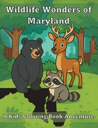 Wildlife Wonders of Maryland