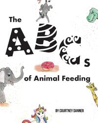 The ABC's of Animal Feeding