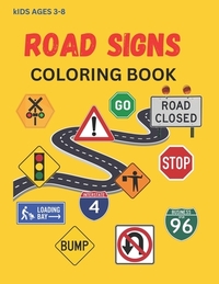 Road Sign, Construction Sign, Railroad Sign, Coloring Book Kids ages 3-8