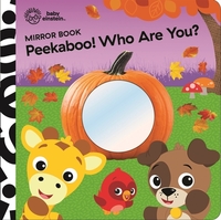 Baby Einstein: Peekaboo! Who Are You? Mirror Book