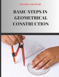 Basic Steps In Geometrical Construction