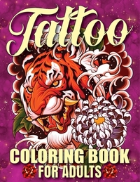 Tattoo Coloring Book For Adults: Awesome and Relaxing 107 pages Tattoo Coloring book Gift for Men and Women featuring Snake Tattoo, Sugar Skulls, Anim