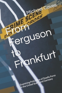 From Ferguson to Frankfurt