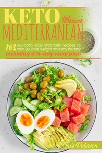 Keto Mediterranean Diet Cookbook