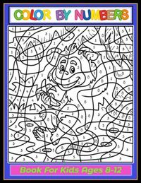 Color by Numbers Coloring Book for Kids Ages 8-12