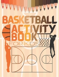 Basketball Activity Book For Kids