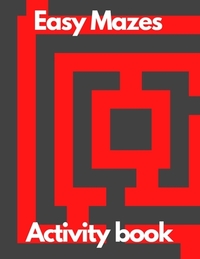 Easy Mazes activity book: Mazes activity book for adults for women for men education relaxation meditation