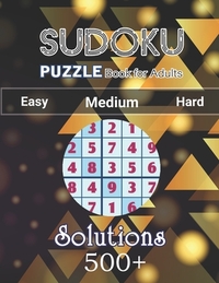 500+ Sudoku Puzzle Book for Adults Easy Medium Hard Solution