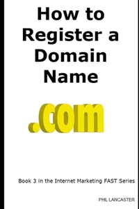 How to Register a Domain Name: it's your business identity