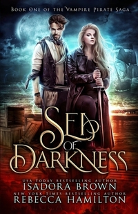Sea of Darkness: A Vampire Fantasy Romance with Pirates