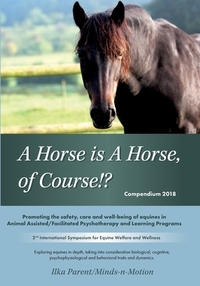 A Horse is a Horse, of Course!?: 2nd International Symposium for Equine Welfare and Wellness