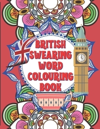 British Swearing word colouring book