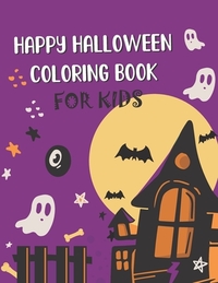 Happy Halloween coloring book for Kids: Mini Halloween Coloring Books, Fun Halloween Gift for Boys and Girls