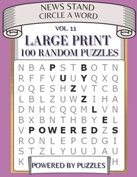 News Stand Circle a Word Vol.11: Large Print 100 Random Puzzles