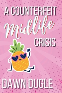 A Counterfeit Midlife Crisis