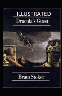 Dracula's Guest Illustrated