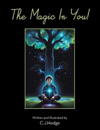 The Magic In You!
