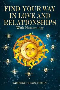 Find Your Way in Love and Relationships with Numerology