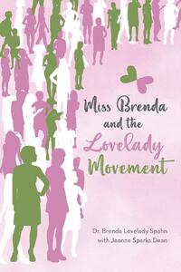 Miss Brenda and the Lovelady Movement