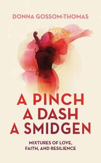 A Pinch A Dash A Smidgen