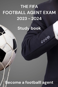 The FIFA Agent Exam 2023-2024