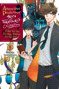 Associate Professor Akira Takatsuki's Conjecture, Vol. 6 (Manga)