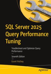 SQL Server 2025 Query Performance Tuning