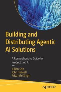 Building and Distributing Agentic AI Solutions
