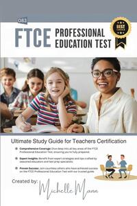 Ultimate Study Guide for FTCE Professional Education Test (083)